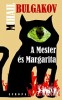 Bulgakov: A Mester s Margarita
